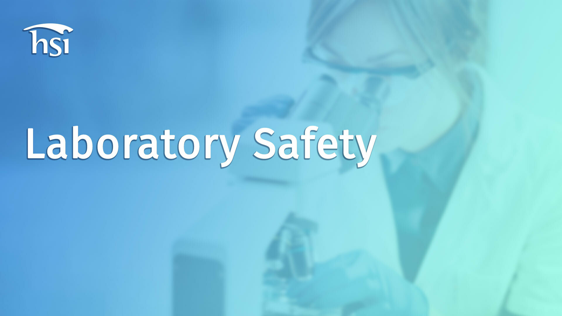 Laboratory Safety HSI