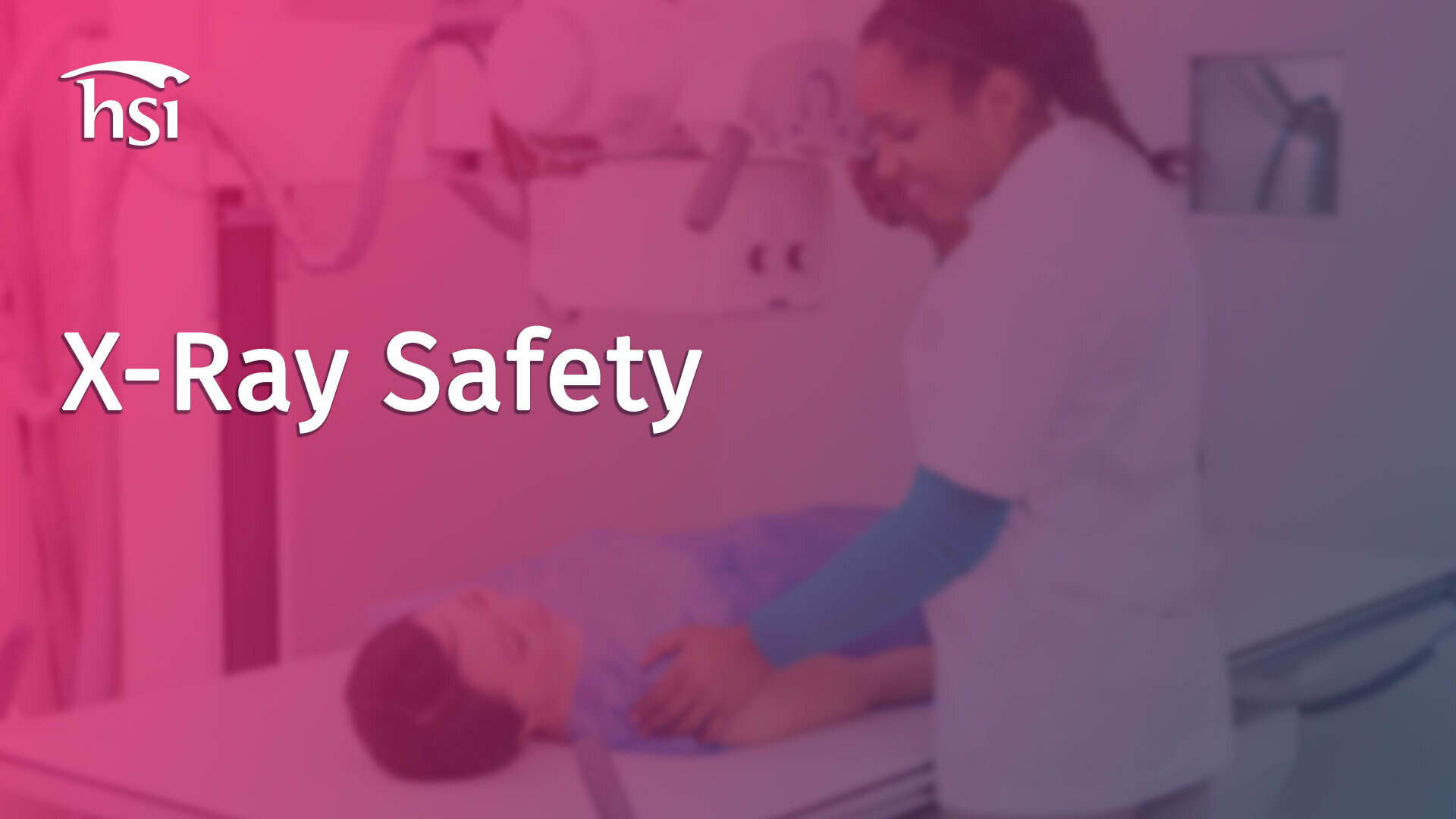 XRay Safety HSI