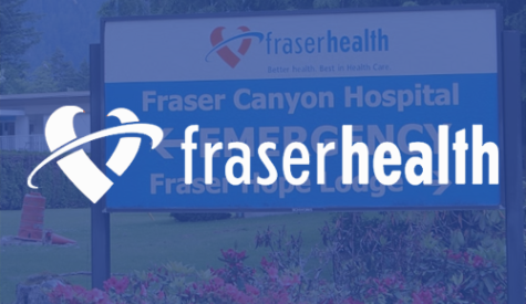 Fraser Health - EHS Platform in Healthcare Fraser Health - EHS Platform in Healthcare