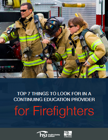 Top 7 things to look for in a continuing education provider for firefighters