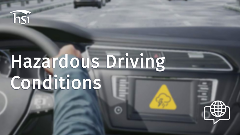 Hazardous Driving Conditions Hazardous Driving Conditions