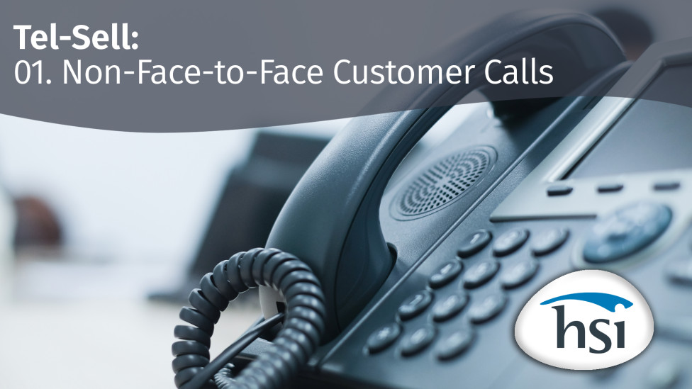 Tel-Sell: 01. Non-Face-to-Face Customer Calls Tel-Sell: 01. Non-Face-to-Face Customer Calls