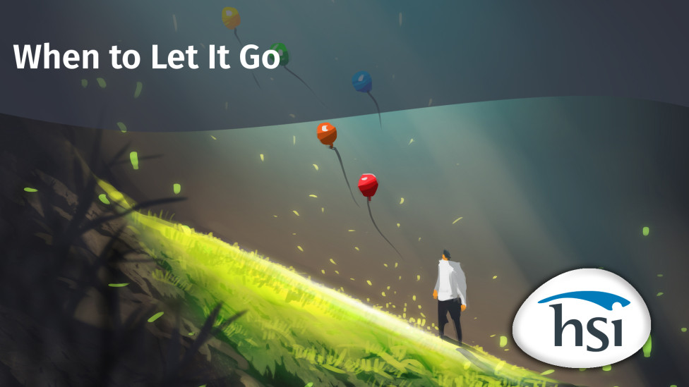 When To Let It Go When To Let It Go