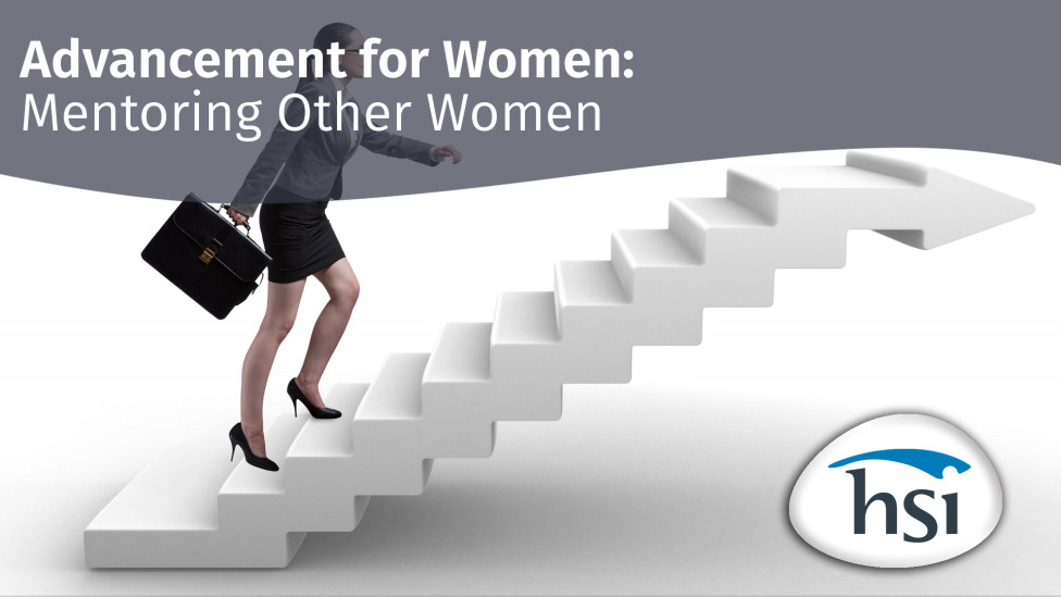 Advancement for Women: Mentoring Other Women