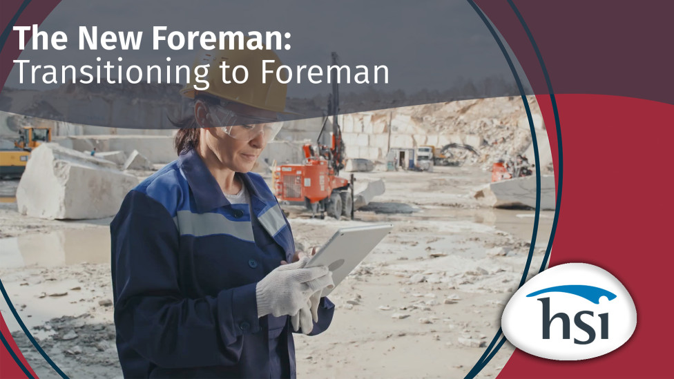 The New Foreman: Transitioning to Foreman - HSI