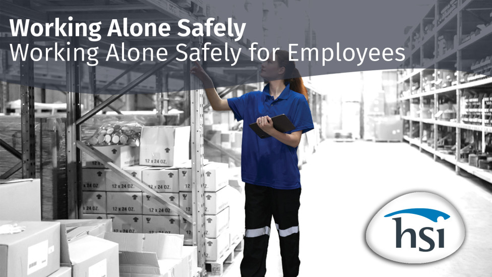 Working Alone Safely for Employees