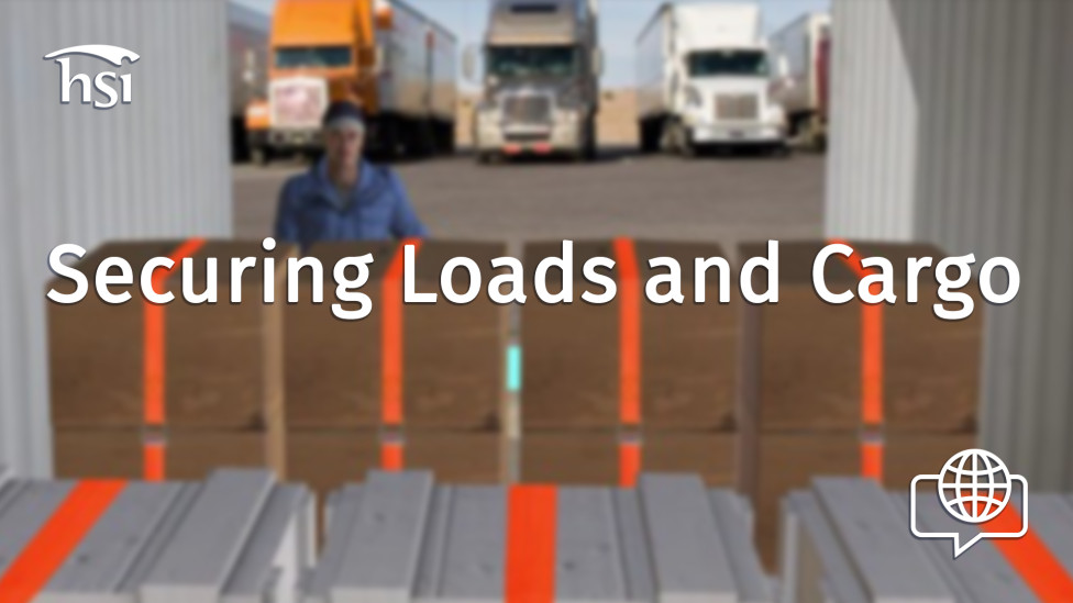 Securing Loads and Cargo Securing Loads and Cargo