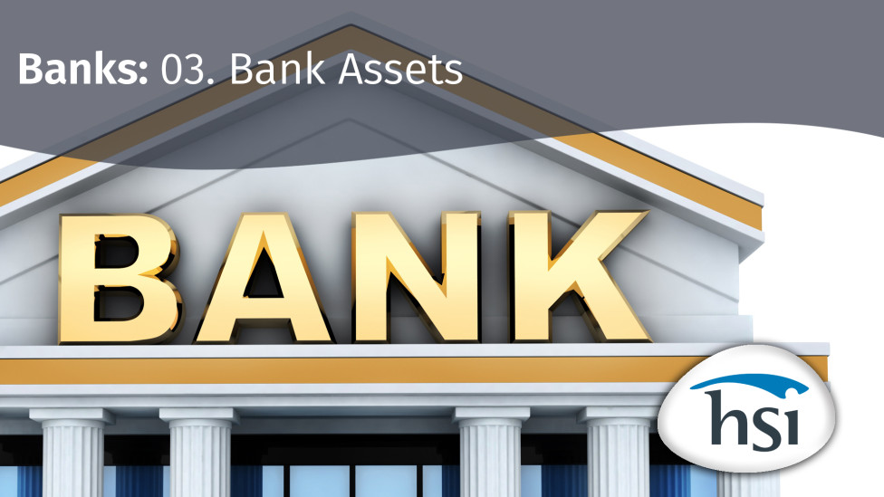 Banks: 03. Bank Assets
