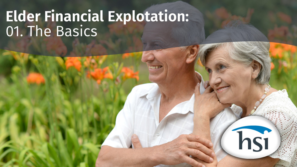 Elder Financial Exploitation: 01. The Basics Elder Financial Exploitation: 01. The Basics