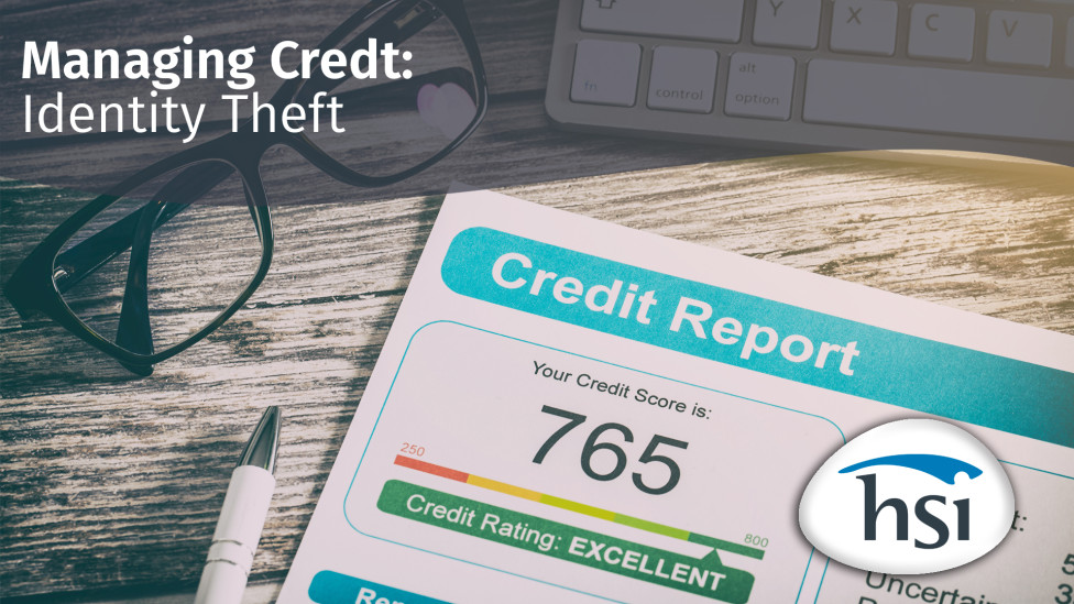 Managing Credit: Identity Theft