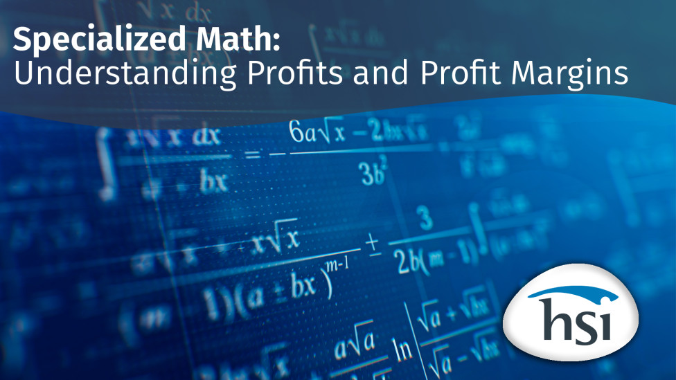 Specialized Math: Understanding Profits and Profit Margins