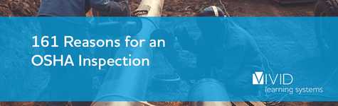 161 Reasons for an OSHA Inspection 161 Reasons for an OSHA Inspection