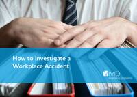 How to Investigate a Workplace Accident How to Investigate a Workplace Accident