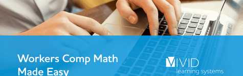 Workers Comp Math Made Easy Workers Comp Math Made Easy