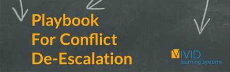 New Playbook for Conflict De-Escalation New Playbook for Conflict De-Escalation