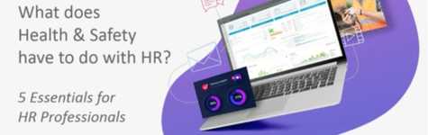 What Does Health & Safety Have to do With HR? 5 Essentials for HR Professionals What Does Health & Safety Have to do With HR? 5 Essentials for HR Professionals
