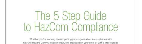 The 5 Step Guide to HAZCOM Compliance The 5 Step Guide to HAZCOM Compliance